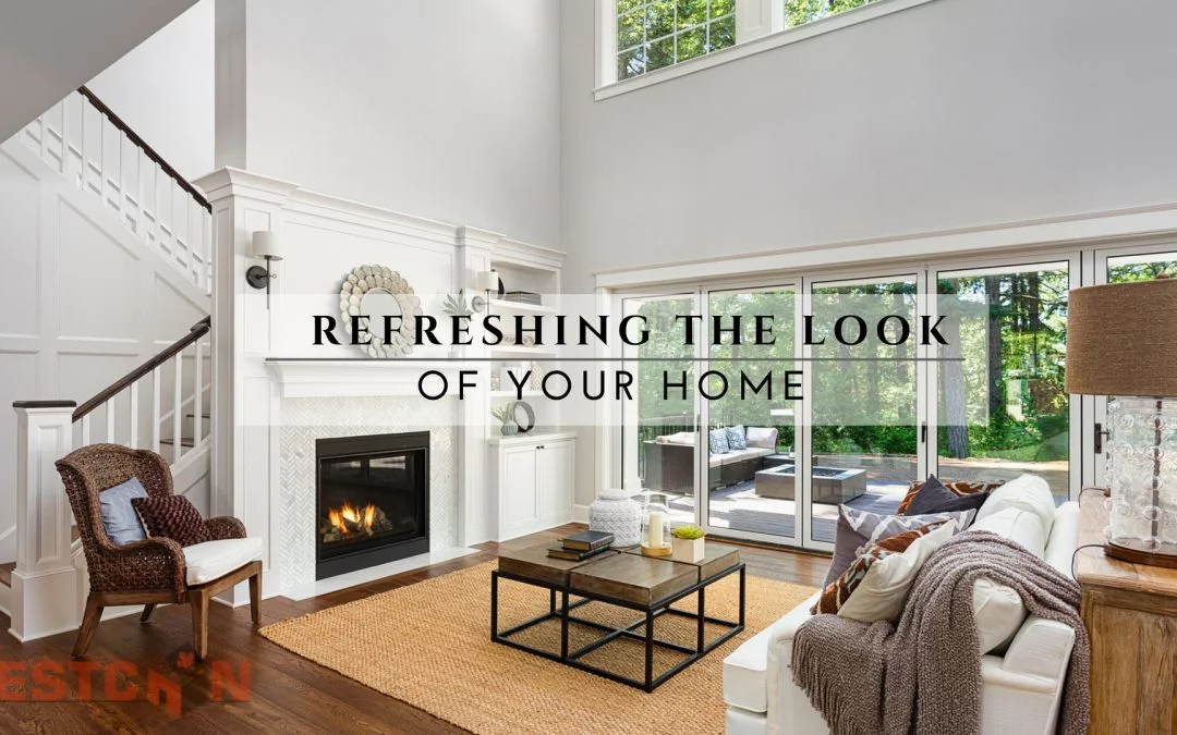 Refreshing The Look Of Your Home